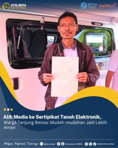 Alih Media ke Sertipikat Tanah Elektronik, Warga Tanjung Benoa: Mudah-mudahan Jadi Lebih Aman
