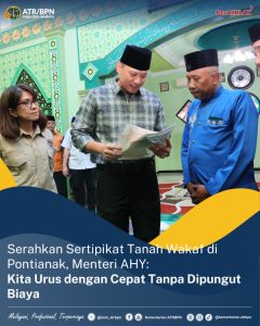 Serahkan Sertipikat Tanah Wakaf di Pontianak, Menteri AHY: Kita Urus dengan Cepat Tanpa Dipungut Biaya