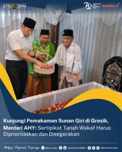 Kunjungi Pemakaman Sunan Giri di Gresik, Menteri AHY: Sertipikat Tanah Wakaf Harus Diprioritaskan dan Disegerakan