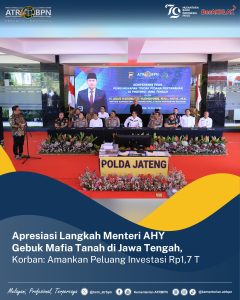 Apresiasi Langkah Menteri AHY Gebuk Mafia Tanah di Jawa Tengah, Korban: Amankan Peluang Investasi Rp1,7 T