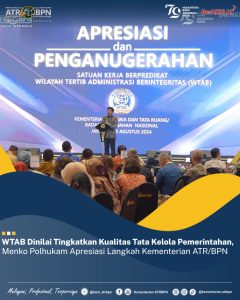 WTAB Dinilai Tingkatkan Kualitas Tata Kelola Pemerintahan, Menko Polhukam Apresiasi Langkah Kementerian ATR/BPN