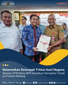 Selamatkan Setengah Triliun Aset Negara, Wamen ATR/Waka BPN Serahkan Sertipikat Tanah ke Pemkot Malang