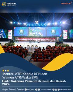 Menteri ATR/Kepala BPN dan Wamen ATR/Waka BPN Hadiri Rakornas Pemerintah Pusat dan Daerah 2024