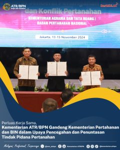 Perluas Kerja Sama, Kementerian ATR/BPN Gandeng Kementerian Pertahanan dan BIN dalam Upaya Pencegahan dan Penuntasan Tindak Pidana Pertanahan