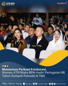 Momentum Perkuat Kolaburasi, Wamen ATR/Waka BPN Hadiri Peringatan 96 Tahun Sumpah Pemuda di TMII