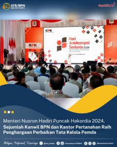 Menteri Nusron Hadiri Puncak Hakordia 2024, Sejumlah Kanwil BPN dan Kantor Pertanahan Raih Penghargaan Perbaikan Tata Kelola Pemda