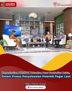 Kementerian ATR/BPN Tekankan Asas Contrarius Actus dalam Proses Penyelesaian Polemik Pagar Laut
