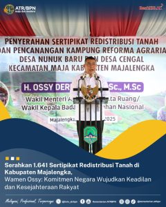 Serahkan 1.641 Sertipikat Redistribusi Tanah di Kabupaten Majalengka, Wamen Ossy: Komitmen Negara Wujudkan Keadilan dan Kesejahteraan Rakyat
