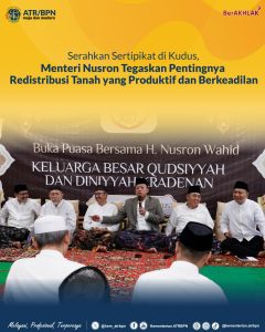 Serahkan Sertipikat di Kudus, Menteri Nusron Tegaskan Pentingnya Redistribusi Tanah yang Produktif dan Berkeadilan