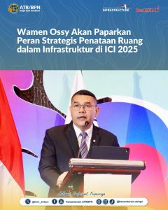 ICI 2025 Resmi Dibuka, Wamen Ossy: Konferensi Infrastruktur Internasional yang Sajikan Informasi bagi Investor dan Pembuat Kebijakan