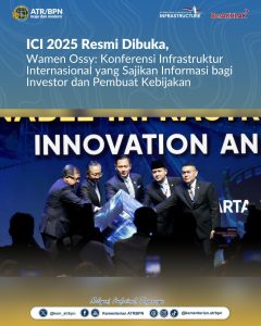 ICI 2025 Resmi Dibuka, Wamen Ossy: Konferensi Infrastruktur Internasional yang Sajikan Informasi bagi Investor dan Pembuat Kebijakan