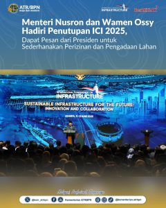 Menteri Nusron dan Wamen Ossy Dapat Pesan dari Presiden untuk Sederhanakan Perizinan dan Pengadaan Lahan