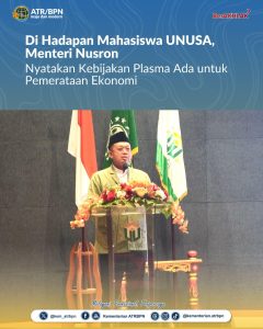 Nusron Wahid: Kebijakan Plasma Ada untuk Pemerataan Ekonomi