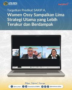 Targetkan Predikat SAKIP A, Wamen Ossy Sampaikan Lima Strategi Utama yang Lebih Terukur dan Berdampak