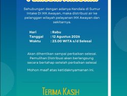 Kendala Sumur Intake, Distribusi Air IKK Awayan Dihentikan Sementara Mulai Malam Ini
